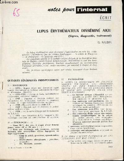 NOTES POUR L'INTERNAT - LUPUS ERYTHEMATEUX DISSEMINE AIGU (SIGNES, DIAGNOSTIC, TRAITEMENT) DE G. NAUDIN.
