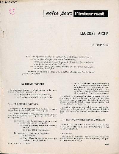 NOTES POUR L'INTERNAT - LEUCOSE AIGUE DE G. SCHAISON.