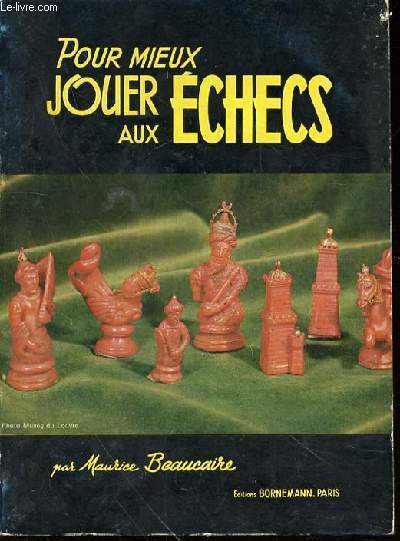 POUR MIEUX JOUER AUX ECHECS.