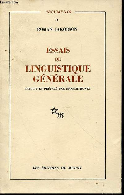 ESSAIS DE LINGUISTIQUE GENERALE - COLLECTION 