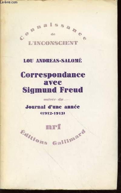 CORRESPONDANCE AVEC SIGMUND FREUD - SUIVIE DU JOURNAL D'UNE ANNEE (1912-1913) / COLLECTION 