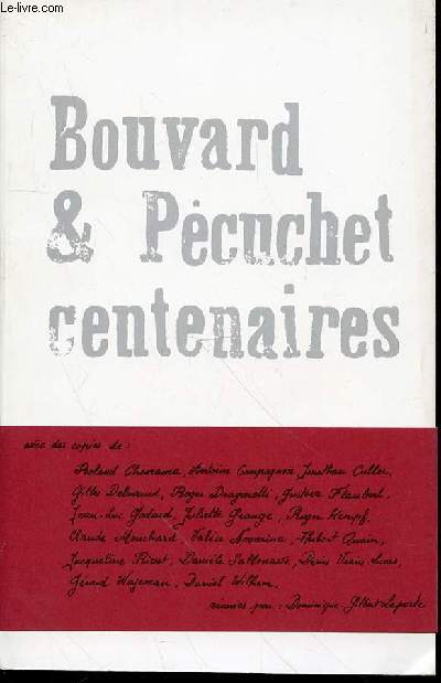 BOUVARD & PECUCHET CENTENAIRES.