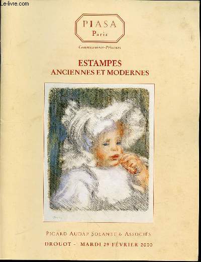 CATALOGUE DE VENTE AUX ENCHERES : ESTAMPES ANCIENNES ET MODERNES - DROUOT : MARDI 29 FEVRIER 2000.