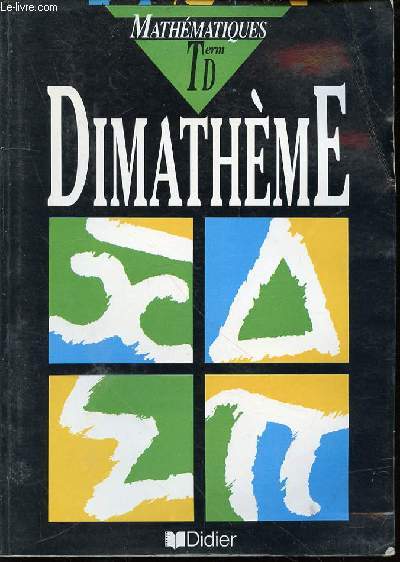 MATHEMATIQUES : DIMATHEME - TERMINALES D.