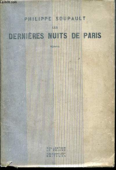 LES DERNIERES NUITS DE PARIS - ROMAN / COLLECTION 