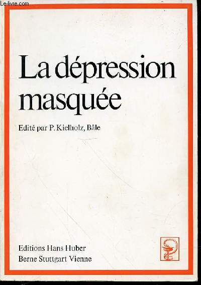 LA DEPRESSION MASQUEE.