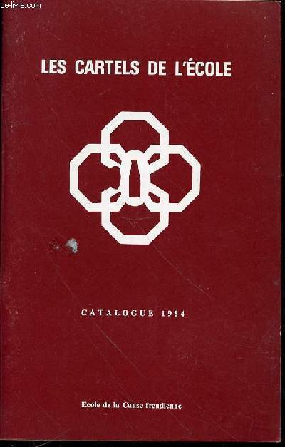 LES CARTELS DE L'ECOLE - CATALOGUE 1984.