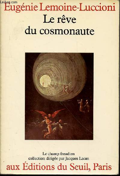 LE REVE DU COSMONAUTE - COLLECTION 