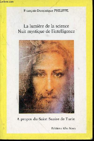 LA LUMIERE DE LA SCIENCE - NUIT MYSTIQUE DE L'INTELLIGENCE.