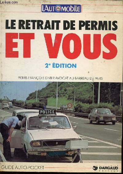 LE RETRAIT DE PERMIS ET VOUS - GUIDE AUTO-POCKET.