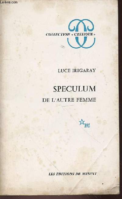 SPECULUM DE L'AUTRE FEMME - COLLECTION 