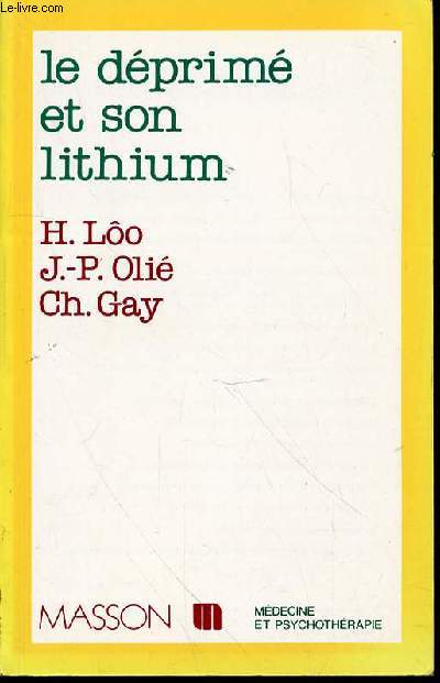 LE DEPRIME ET SON LITHIUM - COLLECTION 