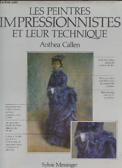 LES PEINTRES IMPRESSIONNISTES ET LEUR TECHNIQUE.