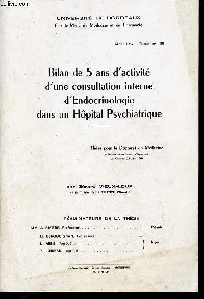 BILAN DE 5 ANS D'ACTIVITE D'UNE CONSULTATION INTERNE D'ENDOCRINOLOGIE DANS UN HOPITAL PSYCHIATRIQUE