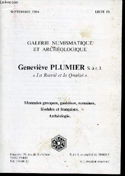 GALERIE NUMISMATIQUE ET ARCHEOLOGIQUE - GENEVIEVE PLUMIER / MONNAIES GRECQUES, GAULOISES, ROMAINES, FEODALES ET FRANCAISES. ARCHEOLOGIE.