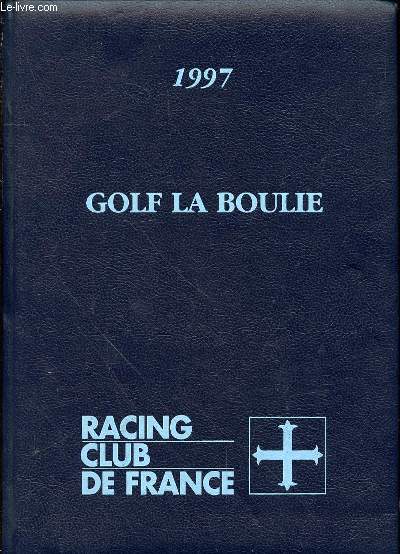 AGENDA GOLF DE LA BOULIE - RACING CLUB DE FRANCE.