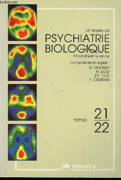 SEMINAIRE DE PSYCHIATRIE BIOLOGIQUE - TOMES 21 ET 22 : HALLUCINATION + MEMOIRE.