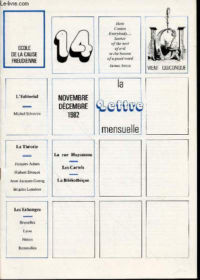 LA LETTRE MENSUELLE DE L'ECOLE DE LA CAUSE FREUDIENNE N14 - Les journes de l'Ecole de M. Silvestre / Un lapsus de H. Drouot / A propos du mythe de Mduse de J. Gorog / Un questionnement du rel de G. Lemoine / Transfert et cartel de J. Rabinowitch ETC.