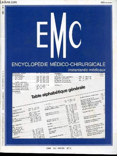 ENCYCLOPEDIE MEDICO-CHIRURGICALE SUPPLEMENT AU N3 / 55 EME ANNEE - INSTANTANES MEDICAUX, TABLE ALPHABETIQUE GENERALE.