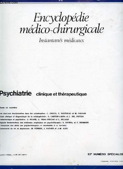 ENCYCLOPEDIE MEDICO-CHIRURGICALE N63 - Instantans mdicaux / Psychiatrie, clinique et thrapeutique - Les relations motionnelles dans les catastrophes de CROCQ / Etude clinique et diagnostique de la schizophrnie de DEL PISTORIA / ETC.