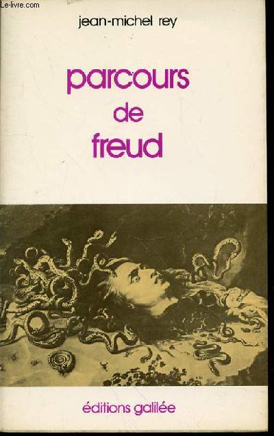 PARCOURS DE FREUD : ECONOMIE ET DISCOURS.