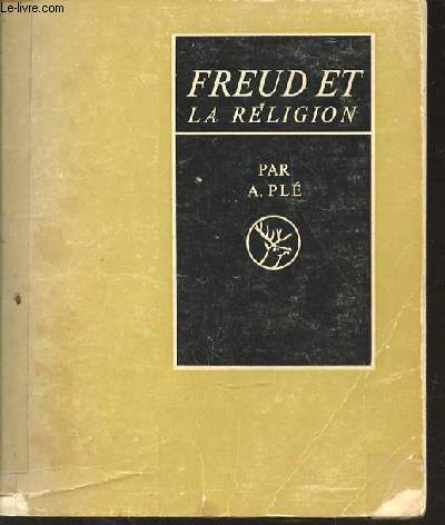 FREUD ET LA RELIGION.