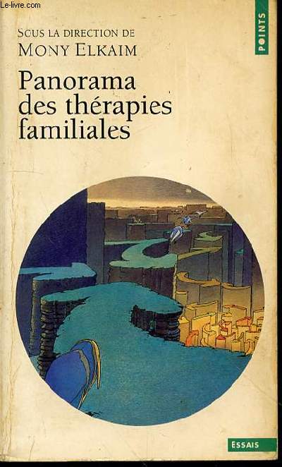 PANORAMA DES THERAPIES FAMILIALES : ESSAIS - COLLECTION 