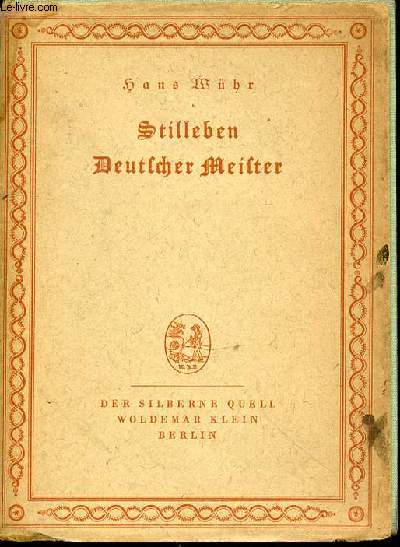 STILLEBEN DEUTSCHER MEISTER.