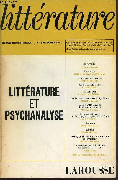 LITTERATURE N3 - LITTERATURE ET PSYCHANALYSE. La stratgie du langage de LECLAIRE / Sur la notion d'conomie signifiante de DADOUN / Judith, ou la mise en scne du tabou de la virginit de MERIGOT / ETC.