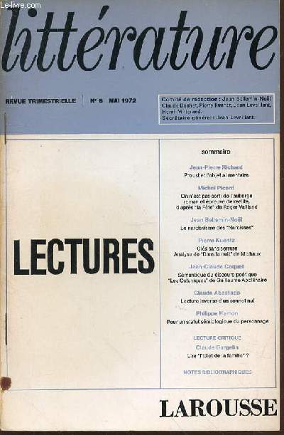 LITTERATURE N6 - LECTURES. Proust et l'objet alimentaire de RICHARD / Le narcissisme des Narcisses de NOEL / Lecture inverse d'un sonnet nul de ABASTADO / Pour un statut smiologique du personnage de HAMON / ETC.
