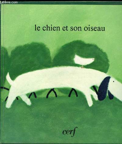 LE CHIEN ET SON OISEAU
