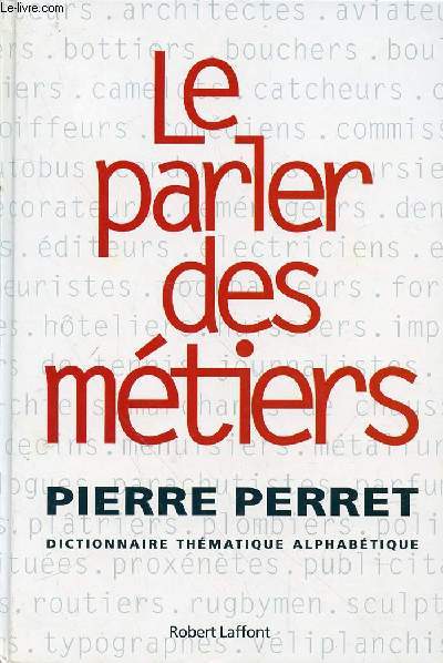 LE PARLER DES METIERS