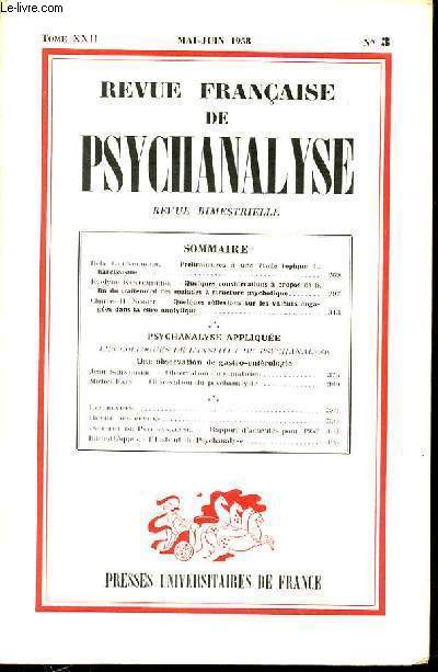 REVUE FRANCAISE DE PSYCHANALYSE - N 3 - tome 22 - mai-juin 1958 - SOMMAIRE : Bla Grunbehger. Prliminaires  une tude topique du narcissisme.