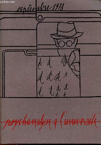 PSYCHANALYSE A L'UNIVERSITE - TOME 3 - N12 -SEPTEMBRE 1978 - SOMMAIRE : Sigmund FREUD : Remarques sur la thorie et la pratique de Vinterprtation du rve   553 / EnseignementsJean LAPLANCHE : La rfrence  l'inconscient (suite et fin) 563