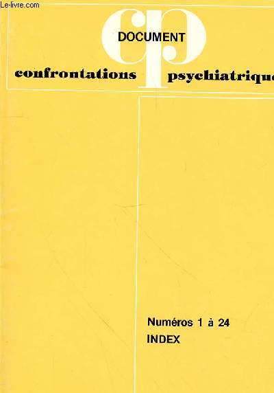 DOCUMENT INDEX DES NUMEROS 1  24 CONFRONTATIONS PSYCHIATRIQUES.