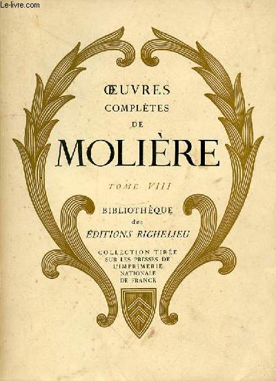 OEUVRES COMPLETES DE MOLIERE TOME 8