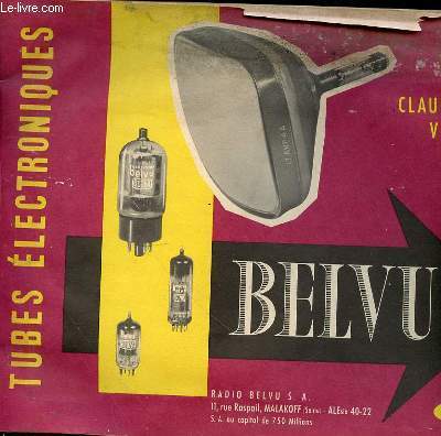 TUBES ELECTRONIQUES - CLAUDE VISSEAUX FOTOS - JUIN 1959
