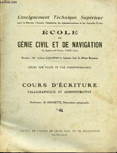 ECOLE DE GENIE CIVIL ET DE NAVIGATION - COURS D'ECRITURE CALLIGRAPHIE ET ADMINISTRATIVE