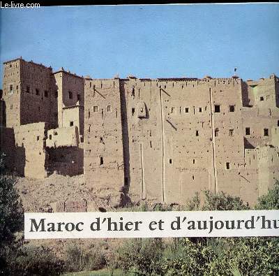 MAROC D'HIER ET D'AUJOURD'HUI - UNE CONFERENCE ET DEUX FILMS DE JEAN MAZEL