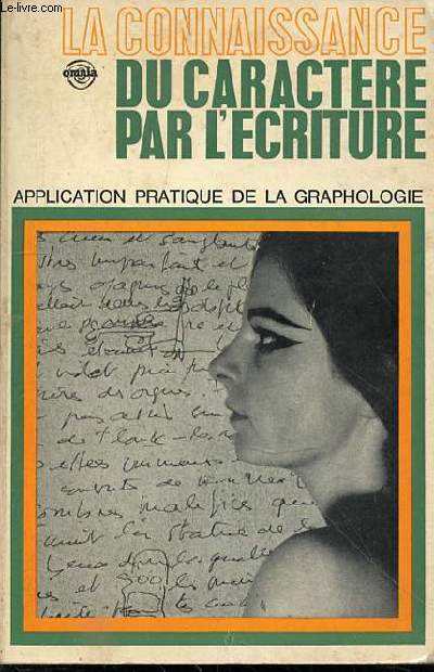 LA CONNAISSANCE DU CARACTERE PAR L'ECRITURE