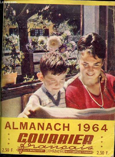 ALMANACH 1964 - COURRIER FRANCAIS / La saison tauromachique 1963 / LA chasse al a palombe / Armand Mauleron, fourreur / etc..