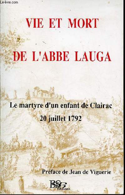 VIE ET MORT DE L'ABBE LAUGA