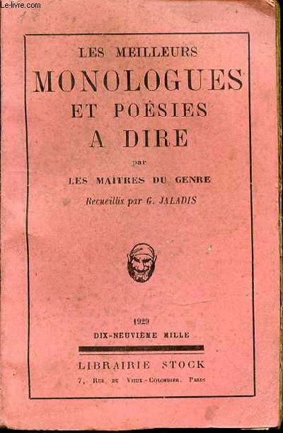 LES MEILLEURS MONOLOGUES ET POESIES A DIRE PAR LES MAITRES DU GENRE