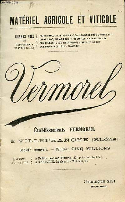 CATALOGUE DE MATERIEL AGRICOLE ET VITICOLE - VERMOREL - 2131 - MARS 1923