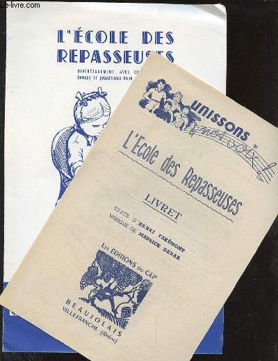 L'ECOLE DES REPASSEURS - DIVERTISSEMENT AVEC CHOEURS, DANSES ET EVOLUTIONS POUR FILETTES