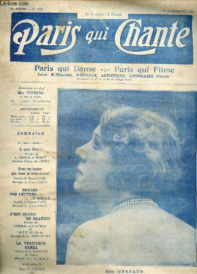 PARIS QUI CHANTE - PARIS QUI DANCE -PARIS QUI FILME - REVUE BI-MENSUELLE - MUSICALE - ARTISTIQUE- LITTERAIRE ILLUSTREE - 23EME ANNE - N1758 - 1 SEPTEMBRE 1925 - SOMMAIRE : A QUOI BON DE BERCY - POUR UN BAISER QUE VOUYS M'AVEZ DONNE DE GAEL ET CAZES
