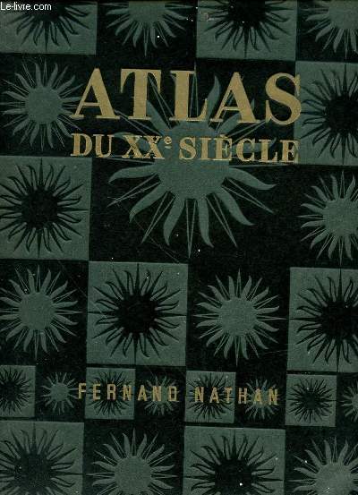 ATLAS DU XXE SIECLE