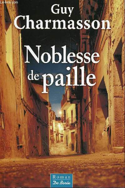 NOBLESSE DE PAILLE