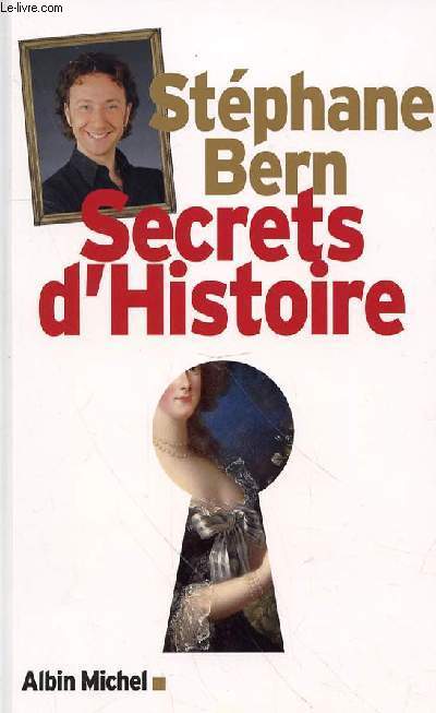 SECRETS D'HISTOIRE
