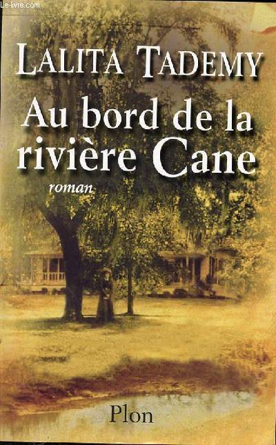 AU BORD DE LA RIVIERE CANE